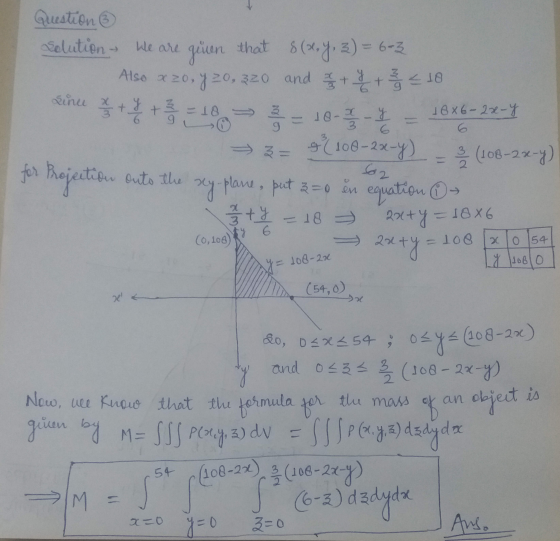 Since Question ® solution we are given that 8(x, y, 3) = 6-3 Also x 20, y 20, 220 and 2 + 4 + 2/3 = 10 3*+ 18 -10-- = 10x6-22