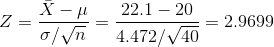 Z = \frac{\bar X-\mu}{\sigma/\sqrt{n}} = \frac{ 22.1-20}{ 4.472/\sqrt{ 40}} = 2.9699