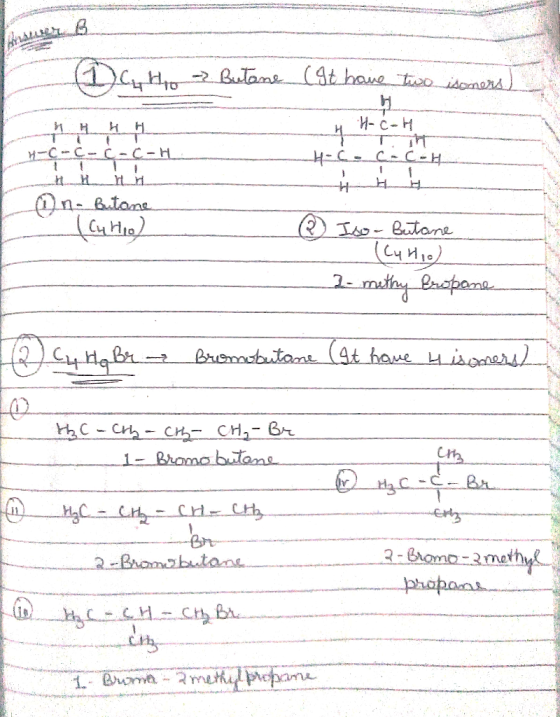 1 cho -> Bustone (It have two isomers) H HC-H n-c-c-c-c-H H-coc-c-H On Butone Cyho) ® Iso-Butane (Curio) 2-methy Propane 12)