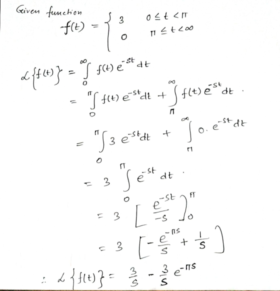Given function f(t) 3 out <HT 1 i Stoo s do ff1t)} = I fe** S $(4) eStdt + S f(t) estat Ja estat ע + Jo.estad O n -st dt 3.