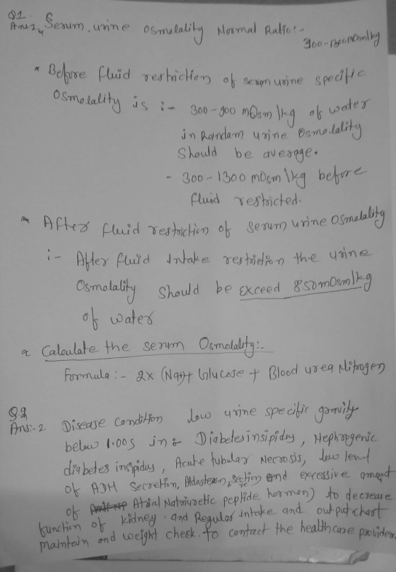 Ana Serum, urine osmolality Normal Ratio - 9oo-ronoming Before fluid restriction of sean unine specific Osmolality is in 300-