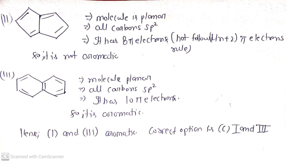 10 = molecule is plaman ) all carbons SP² > I heed btl electrons (hot followin+2) 7 electrons sule) so it is not aromatic (11