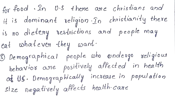 for food In US thene ane christians and itis dominant teligion Tn chrietianity there dieteny testrictio ns and people may eat
