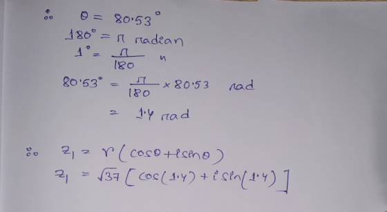 0 = 80.53 180° = r radian 1° = n h 180 8053° x 80.53 nad 180 1.1 rad z, zr(coso tisino) 37 [cos (114) + isen (14) 2