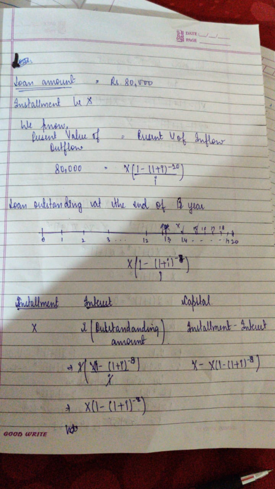 sy DATE PAGE Joan amount & Rs. 80,000 Installment he X T We know, e non value of a Prisent of Inflow outflow 80,000 X(1 - 11+