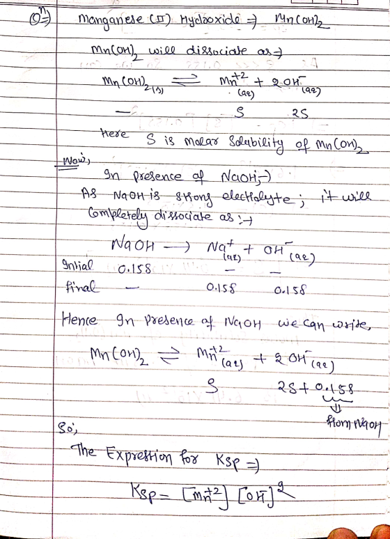 271,0 992 manganese (0) Myclooxide _Mncong Mncon), will diſsociate ast con s6 Mn cor e mrt2 + 20h -as 25 Here s is molar Sala