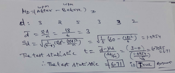 wpm wpm Before ) 3 2 3 Moe After d: azad = 18 Sd=√ (d? (end 2) St 60 - (1822) = 18954 (3-0)=6.7088 The test statistic (Solo)