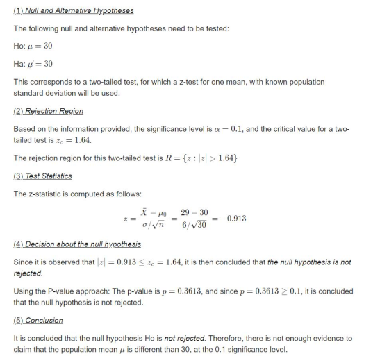 (1) Null and Alternative Hypotheses The following null and alternative hypotheses need to be tested: Ho: μ 30 Ha: 30 This cor