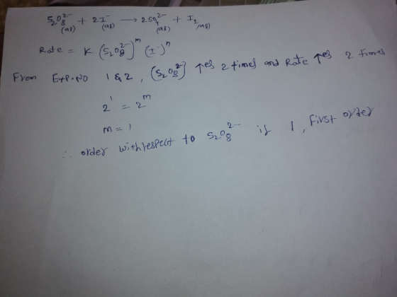 50 + 2 to Rate = k (5208 2 saling (I) me 2 times, (s. 2 pes 2 times and Rate te 1&2 from Exp. No 2 = 2M m ) is I first other