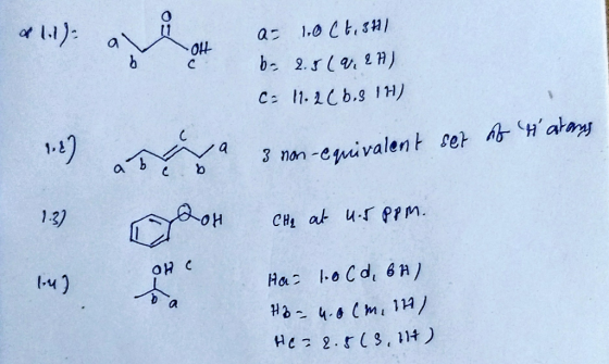 6. а: 1.0 CV, 31/ b. 2.x ( t H) С. 11. 2СЬ.1H) of Hatans 3 non-equivalent set 13) С он CH₂ at u.5 ppm. На : Госа, в н) нь - 4
