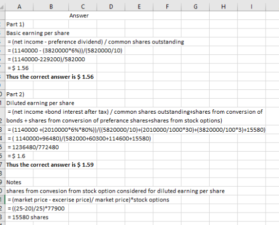 A B D E F G H I C Answer Part 1) = (net income - preference dividend) / common shares outstanding = (1140000 - (3820000*6%))/