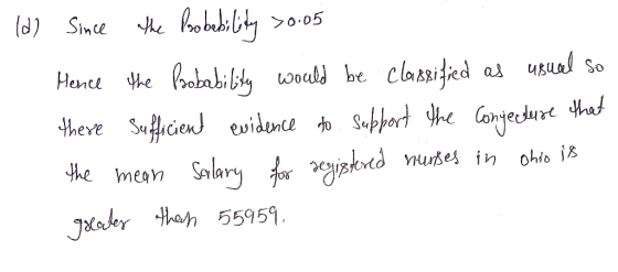 (d) Since the probability 30.05 Hence the probability would be classified as usual so there sufficient evidence to support th