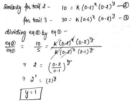similarly for trail de 10 = K (0.23210.298 – for trail 3 - 30 = K (0.6)? (0.2) 9 - ③ diwidling eq@by eq0 - eq@ = 10K Corofa (