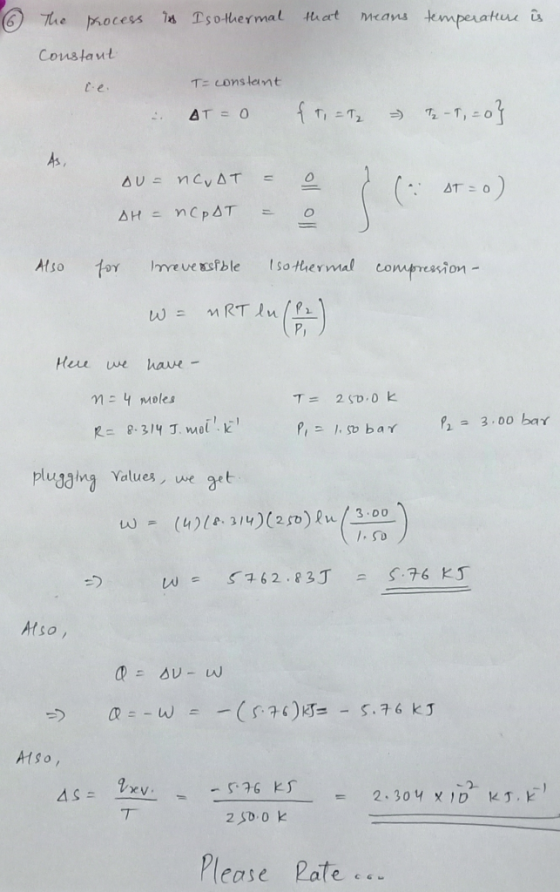 The process 1x Isothermal that means temperature is constant T= constant . AT = 0 {T, = T2 - T-T, = 0} 0 1 su= nCOAT AH = nCP