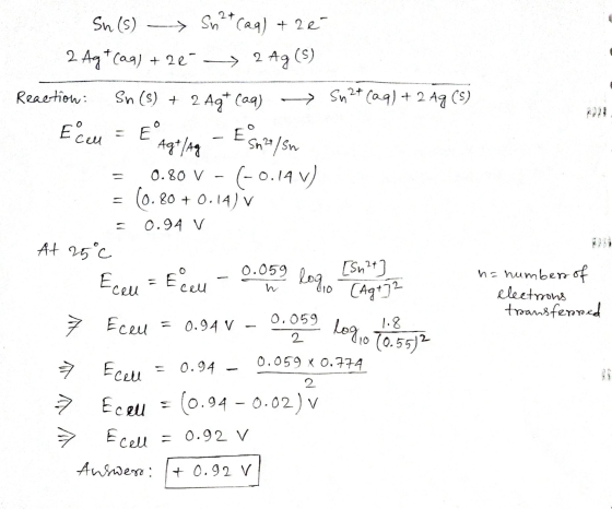 Sn(s) — -> Snacaq) + 2 2 Ag+ (aq) + 247 2 Ag(s) Reaction Sn2+ 2+ (aq) + + 2 Ag (5) 2) Ecen Cell = E Sn (s) + 2 Ag+ (aq) E Agt