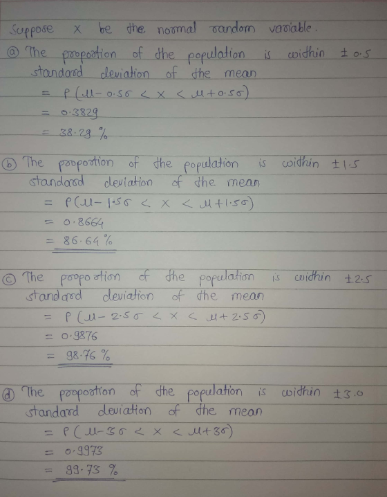X be dhe nomal oandom vanable Suppose The propation of dhe papulation it standasd widhin t0.5 leviation of the mean = O3829 E