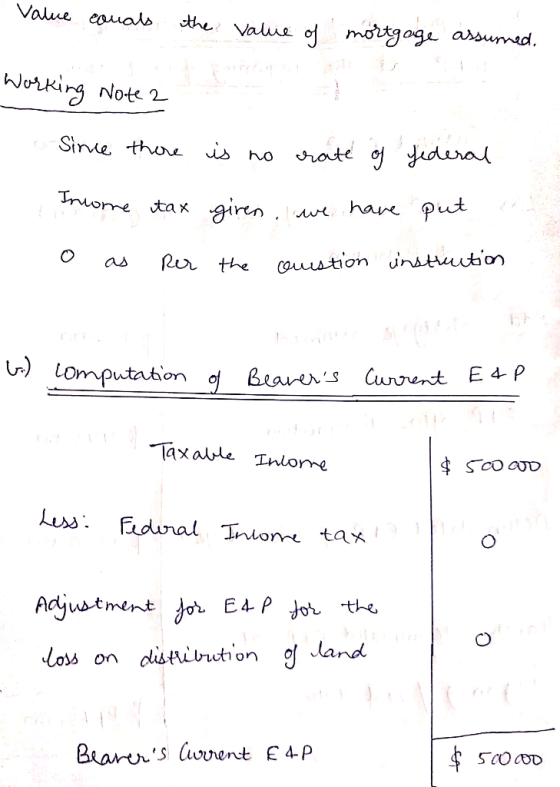 Value conals the value of mortgage assumed. Working Note 2 Since there Income o as tax per is no crate of Jederal giren, we h