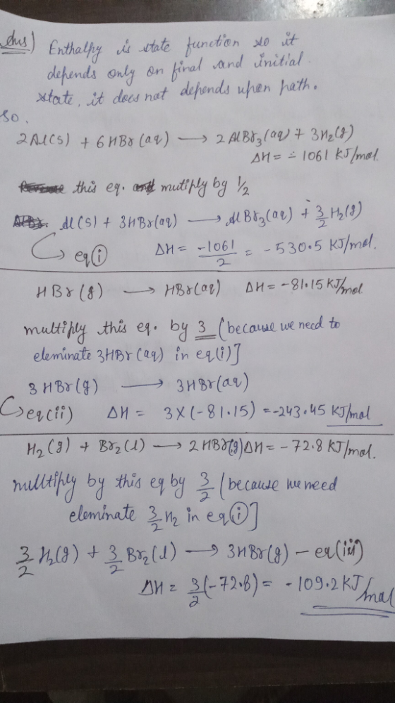 ches) Enthalhy is state function so it e depends only on final and initial. state, it does not depends upon path. 30 2A1C5) +