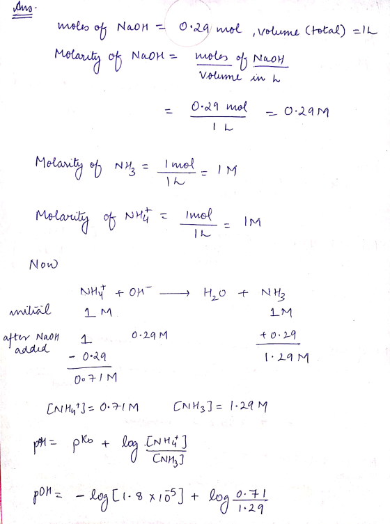 moles of Naon = 0.29 mol volume (total) =1h Molarity of Naon = moles of Naon volume in h 0.29 mol -0.29M 1 h Molarity of NH3