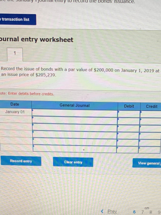 un vuuuuy juuni Cry Teco ule wurUS ISSUdlice. transaction list ournal entry worksheet Record the issue of bonds with a par va