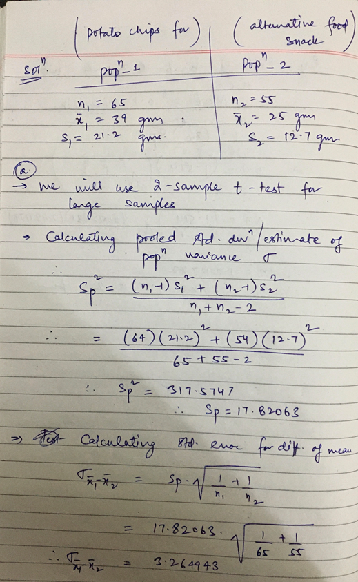 potato chips for) pop-1 . (alternative food) I snack Pop- 2 n = 65 n = 55 My- 25 gan x = 39 gan we will use 2-sample samples