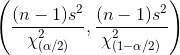 (n-1)s Xia/2) (n-1)s X{1-a/2)
