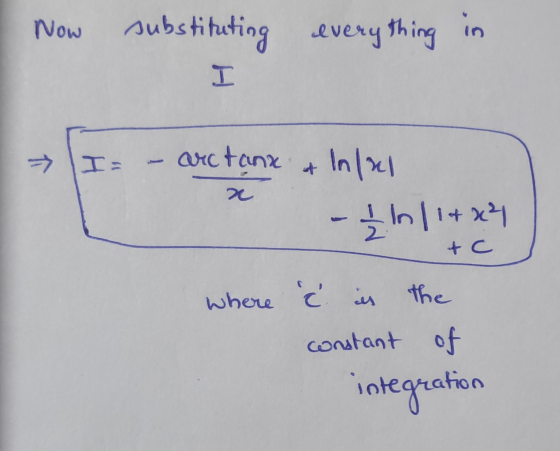 Now substituting everything in I= - arctank & Inlal tc where - 1 1 1 1+x² in the constant of integration