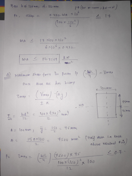 Here be loomm, d = 150 mm ro(for mmm, kN, AN) 0.432 WA x lol omayo. = 2 17 (100 x 150) 2 WA < 17 xloox 150 68106 X 0.432 WA <