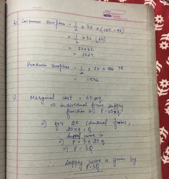 Dato cela Pg No Consumer surphes = I x 32 x (160-96) 1 x32 (64) 2 - 32x32 3024. = Producer susphis = 1 x 32 x 96 48 = 1536 Ma