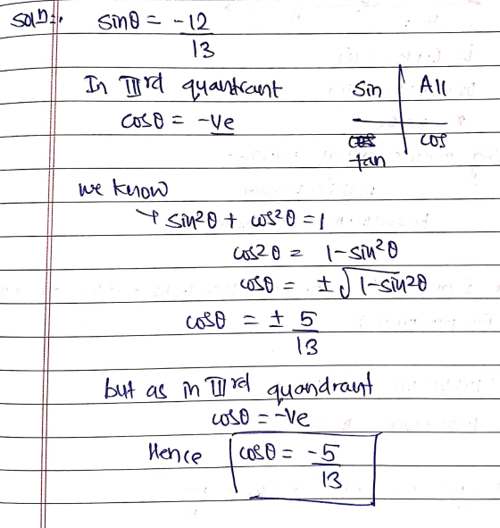 SOLO sino = 12 13 In ord quantrant Sin All coso = -ve CH cos tan we know Y sin2ot ws?o=1 cose oz 1-sin²o coso = IJ I-siuzo co