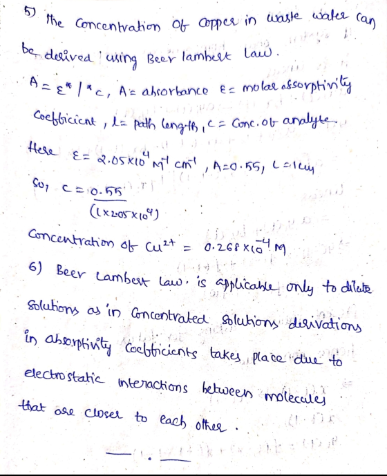 5) the concentration a j itu The concentration of copper in waste water can be desired using Beer lambert law., A={* l *c,