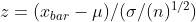 z = (xbar-A) / (σ / (n)12)