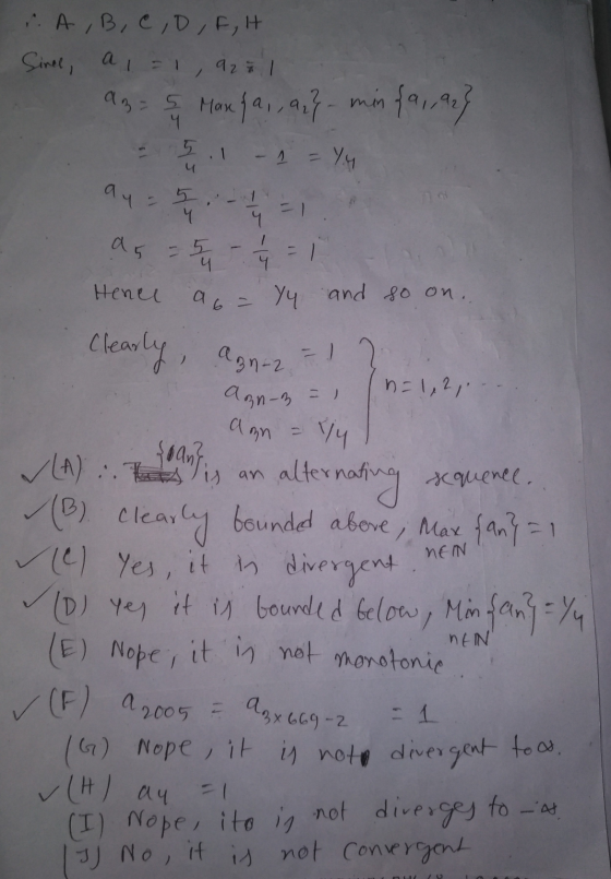 r. A,B,C,D,F, H Since, a i=1, 9231 Az = 5 Max fa, ,9,7 in {9,92} Y4 4 = 1 5 4 ay 노 a 5 - - 5 5-6 1 Hence a 6 Уч and so on.. C