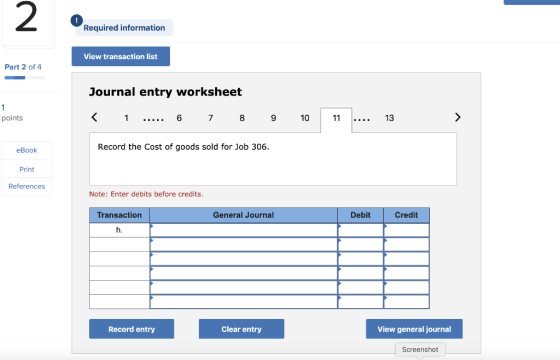 Required information View transaction list Part 2 of 4 Journal entry worksheet < 1 ..... 6 7 8 points 9 10 11 ... 13 ) eBook