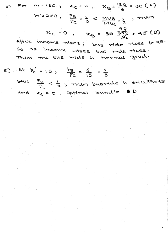 62 og for m=180, x=0, xg = 180 = 3060) m=240, < MUB, I ;* x = 0 , 31 : Mg 28 : 45 (0) After income nises; bus ride rises to