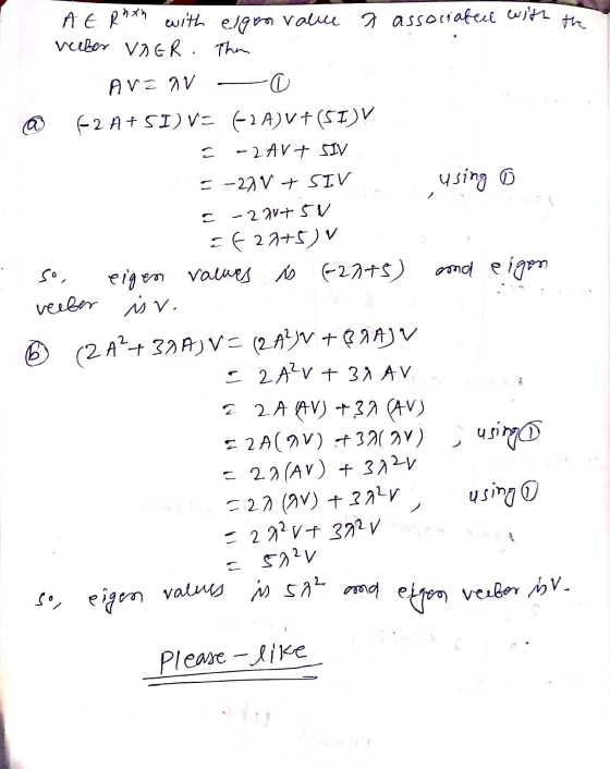 : A E Rnxn with eigen value a associated with the veeber VAGR. Then AVEN 0 @ 62 A+ SIVE (2A)V+(51) V Ĉ -2 AV + SIV = -27V + S