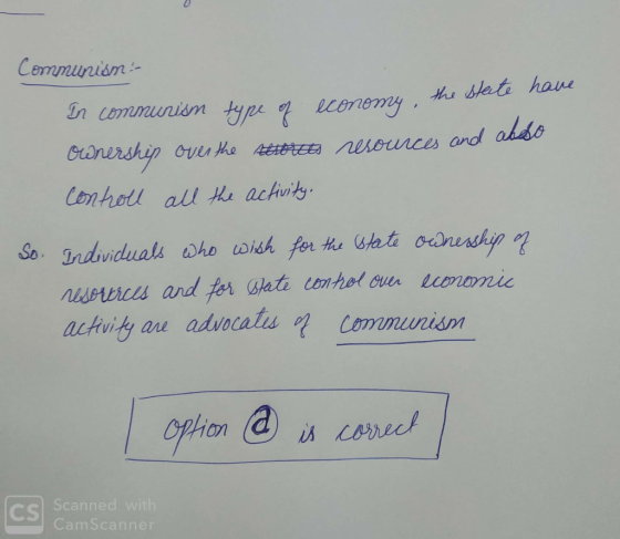Communion- In communism type of economy, the state have Ownershin over the tetores resources and also controll all the activi