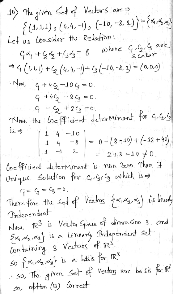 scalar .. Now, 4 +42 1 4 -10 -8 10) The given Set of Vectors are * {(1,1,1),(4,6.-1), (-10, -3,2))- El the Let us Consider th