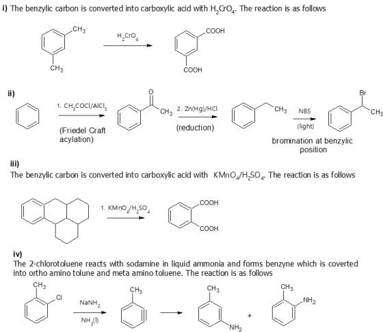 i) The benzylic carbon is converted into carboxylic acid with H, Cro. The reaction is as follows CH3 COOH H, Cro on sq CH3 CO