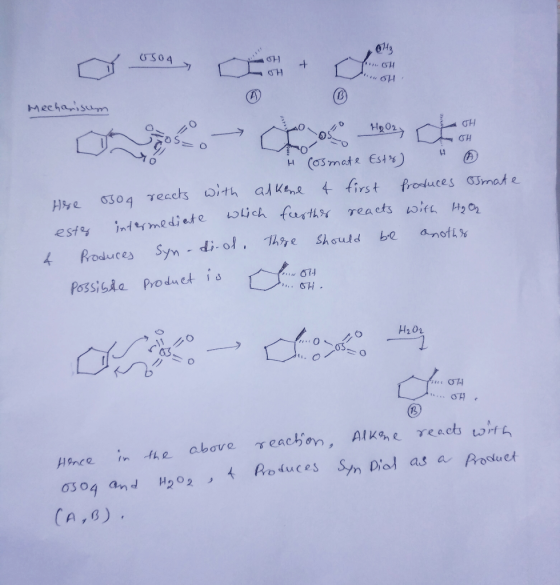 0143 아니, Mechanisum it (osmate Esto) ② Here osoa reacts with alkene 4 first produces osmate este intermediate which further r