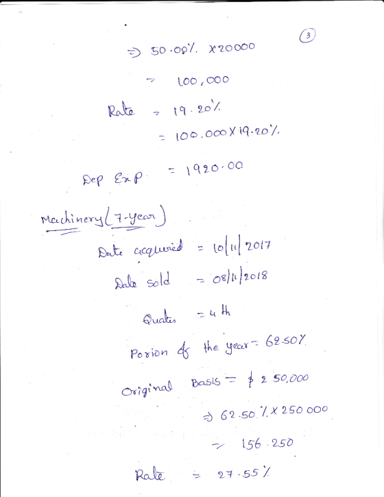 -) 50.001 20000 100.000 Rate = 19.20% = 100.000X19.20) . = 1920.00 Dep Esip. MachineryL7-year) Date acquired = 10/11/2017 Dal