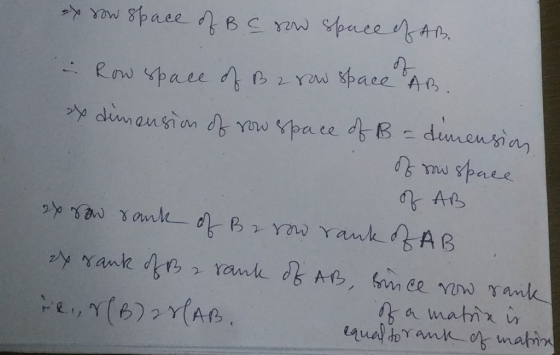 ex sow space of B C now space of AB. i Row space of B 2 row space AB. x dimension of now space of B = dimension of mw space o