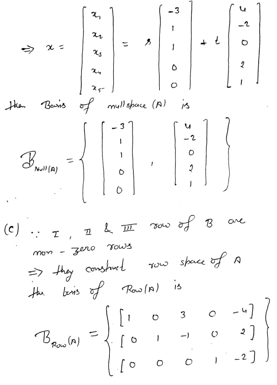 -3 u x, -2 ra tt x = X3 0 2 ry 25 then Baris of mullspace (Al is 3 -2 0 B - Null (A) دہ 0 o now (c) of B T rows mon & TO I, z