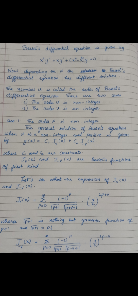Now depending on ve the are two cases 10 Bessels differential equation is given by x*y + xy + (x2- Dy zo soladeben to Berse