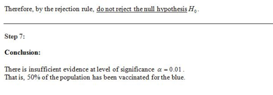 Therefore, by the rejection rule, do not reject the null hypothesis Ho Step 7: Conclusion: There is insufficient evidence at