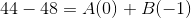 44-48=A(0)+B(-1)