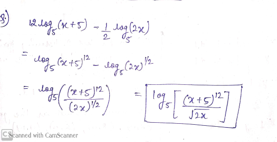 12 I dag (4+5) - I log (28) 2 is S log (220/2 dogs Coe+5))? logo ( (22+5) (2x)/2 10% [ (x+3) /2a CScanned with CamScanner