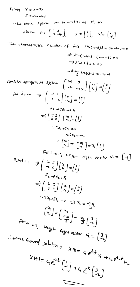 Given n=x+3y y==2x-44 The above system can be written as x= AX where A -2 -4 (9), x= () The characteristic equation of A