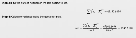 Step 3: Find the sum of numbers in the last column to get. X45162.8076 Step 4: Calculate variance using the above formula. X4