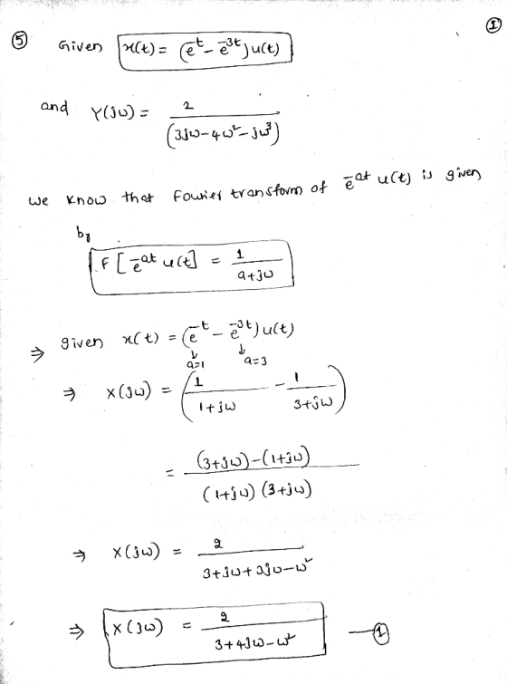 5 |nce)= -jue) Given and Y(Ju) (a- ) Foune transtovm of eaf ult) is gwer Knoo thot we 1 .F[at ue ut) Ct =(e 9 iven a 3 1 x(3u